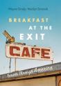 Breakfast At The Exit Cafe - Preview