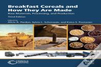 Breakfast Cereals And How They Are Made