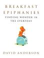 Breakfast Epiphanies - Preview