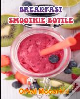 Breakfast Smoothie Bottle