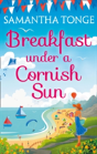 Breakfast Under A Cornish Sun - Preview