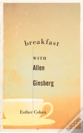 Breakfast With Allen Ginsberg
