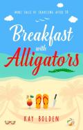 Breakfast With Alligators