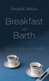 Breakfast With Barth
