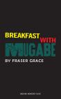 Breakfast With Mugabe - Preview