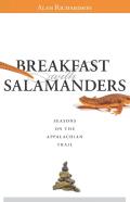 Breakfast With Salamanders