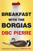 Breakfast With The Borgias