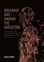 Breaking And Making The Ancestors - Preview