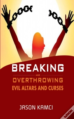 Capa do artigo Breaking And Overthrowing Evil Altars And Curses