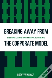Capa do artigo Breaking Away From The Corporate Model