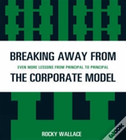 Capa do artigo Breaking Away From The Corporate Model
