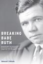 Breaking Babe Ruth - Preview
