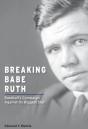 Breaking Babe Ruth - Preview
