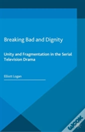 Breaking Bad And Dignity