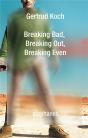 Breaking Bad, Breaking Out, Breaking Even - Preview