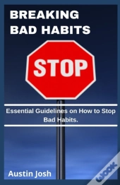 Breaking Bad Habits
