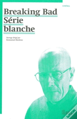 Capa do artigo Breaking Bad ; Série Blanche