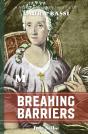 Breaking Barriers: A Novel Based On The - Preview