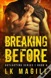 Breaking Before