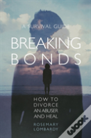 Breaking Bonds