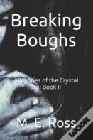 Breaking Boughs