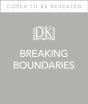 Breaking Boundaries - Preview