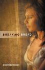 Breaking Bread - Preview