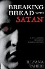 Breaking Bread With Satan - Preview