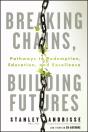 Breaking Chains, Building Futures - Preview