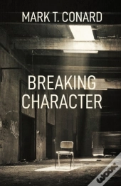 Breaking Character