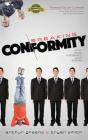 Breaking Conformity - Preview