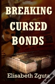 Capa do artigo Breaking Cursed Bonds:  Curses   Secrets