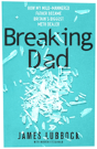 Breaking Dad - Preview