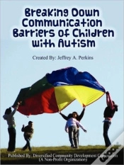 Capa do artigo Breaking Down Communication Barriers Of Children With Autism