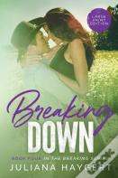 Breaking Down (Large Print)