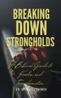 Breaking Down Strongholds - Preview