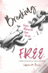 Breaking F. R. E. E.