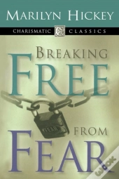 Breaking Free From Fear