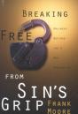 Breaking Free From Sin'S Grip - Preview