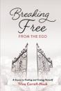 Breaking Free From The Ego - Preview