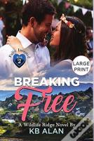 Breaking Free