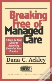 Capa do artigo Breaking Free Of Managed Care