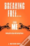 Breaking Free...From Me