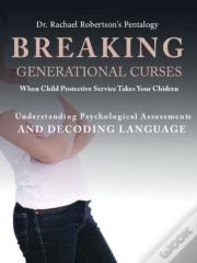 Breaking Generational Curses When Child Protective Services Takes Your Children