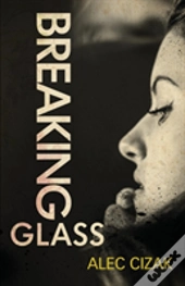 Breaking Glass