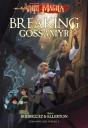 Breaking Gossamyr - Preview