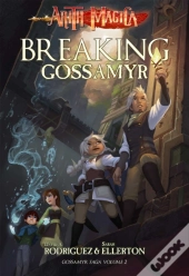 Breaking Gossamyr