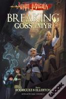 Breaking Gossamyr