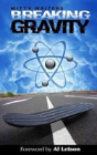 Breaking Gravity - Preview