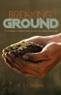 Breaking Ground - Preview